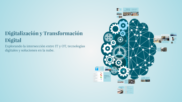 Digitalización y Transformación Digital by Sebas jy on Prezi
