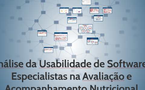 Análise Da Usabilidade De Softwares Especialistas Na Avaliaç By On Prezi