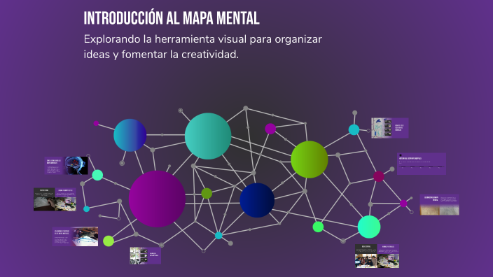 Introducción al Mapa Mental by Mariana Galavill on Prezi