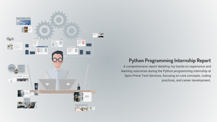 Python Programming Internship Report by Pughazhendhi on Prezi