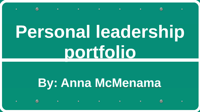 personal-leadership-portfolio-by-anna-mcmenama