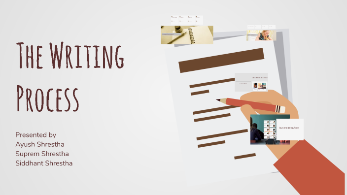 The Writing Process by Ayush Shrestha on Prezi
