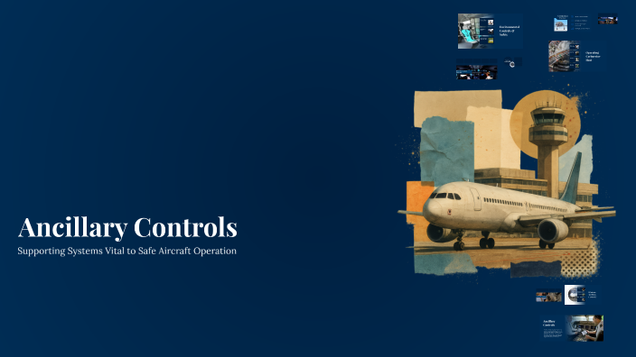 Ancillary Controls by P K on Prezi