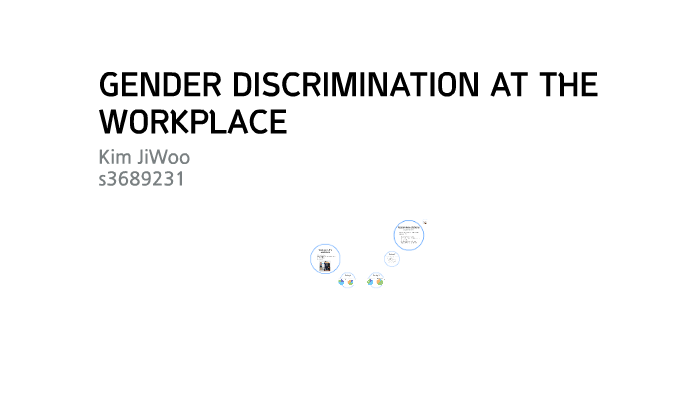 Gender Discrimination In The Workplace By Jiwoo Kim