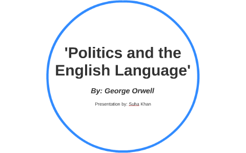 Orwell's Politics and the English Language