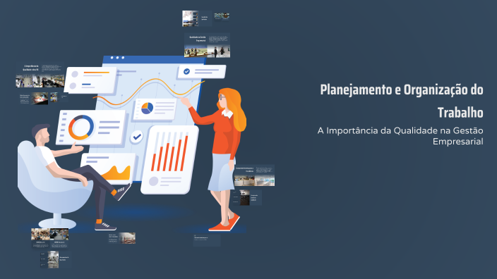 Planejamento e Organização do Trabalho by Daniel Diniz on Prezi
