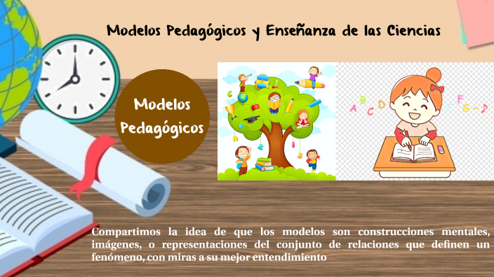 Modelos Pedagógicos y Enseñanza de las Ciencias by Yandri Loor Salas on ...
