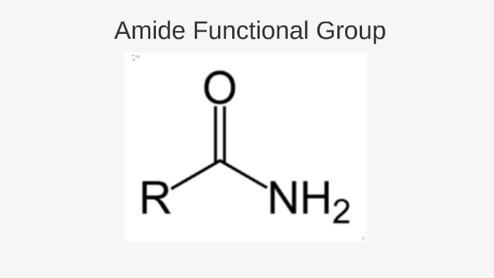 Amide Functional Group by Rhodson Odai on Prezi