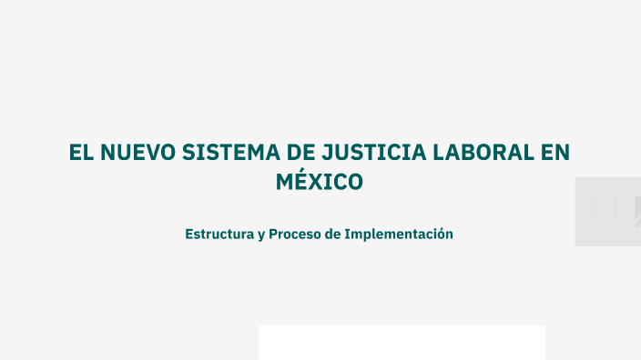 EL NUEVO SISTEMA DE JUSTICIA LABORAL EN MÉXICO by CARLOS ALBERTO PUIG ...