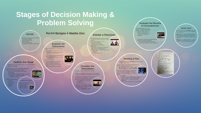 Stages of Decision Making & Problem Solving by Rachel Benigno on Prezi