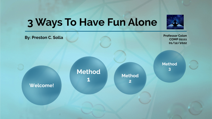 draft-3-ways-to-have-fun-alone-by-preston-solla