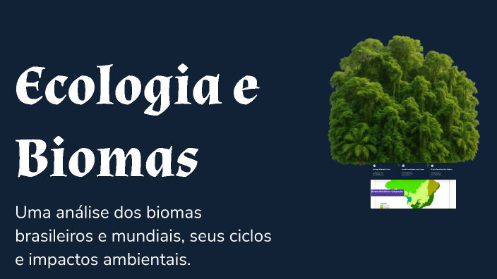 Ecologia e Biomas by RAFAELLY DIAS on Prezi