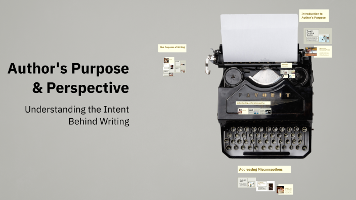 Author's Purpose & Perspective by Andrea Ruff on Prezi