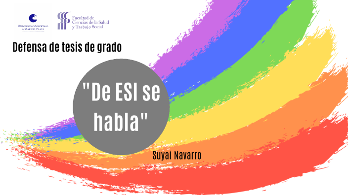 Defensa de tesis de grado by Suyai Navarro on Prezi