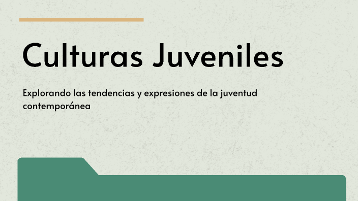 Culturas Juveniles by yenifer manrique on Prezi