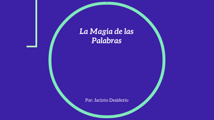 La Magia De Las Palabras By Natalia Cintrón On Prezi 0890