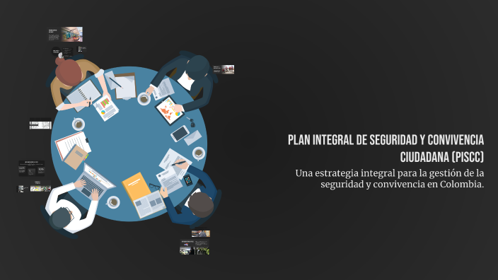 Plan Integral de Seguridad y Convivencia Ciudadana (PISCC) by fidel ...