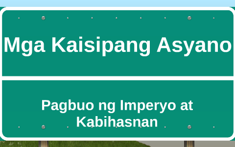 Mga Kaisipang Asyano by Rodigar Alimurong on Prezi