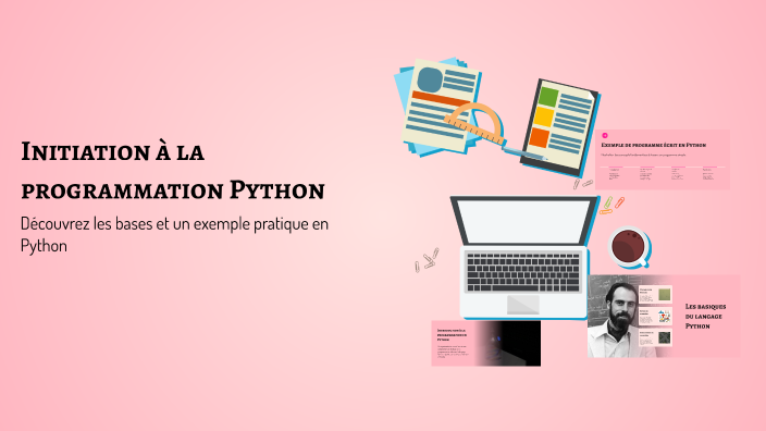 Initiation à la programmation Python by Balkis Dhoubi on Prezi