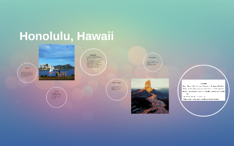 Honolulu, Hawaii by Kelli Francis on Prezi