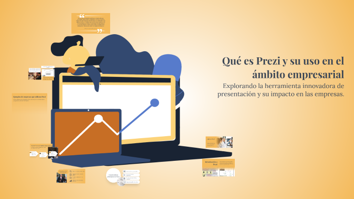 Qué es Prezi y su uso en el ámbito empresarial by Andrea Manchego on Prezi