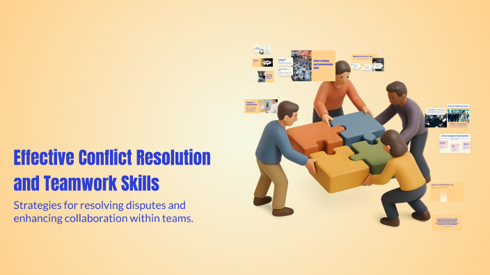 Effective Conflict Resolution and Teamwork Skills by Corazon Lumbre on ...