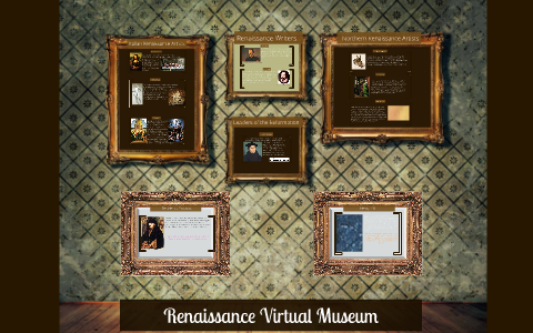 Renaissance Virtual Museum by Emma Baidoo on Prezi