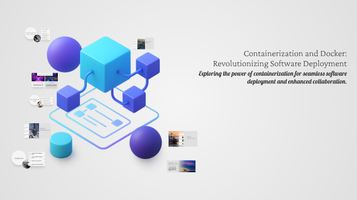 Containerization and Docker: Revolutionizing Software Deployment by ...