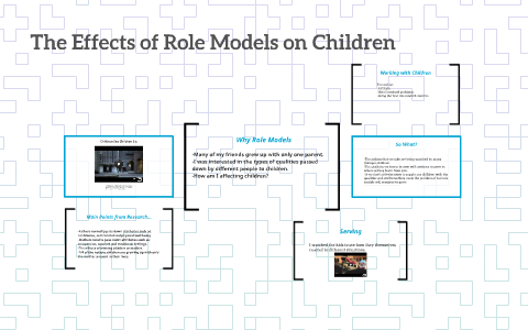 The Effects of Role Models on Children by Jonathan Shirley on Prezi