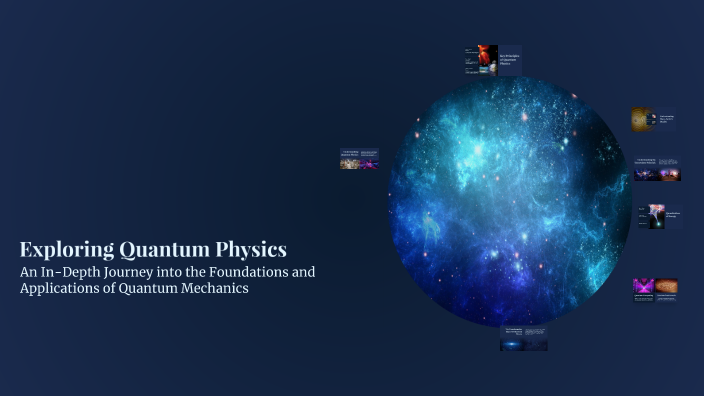 Exploring Quantum Physics by Khaled on Prezi