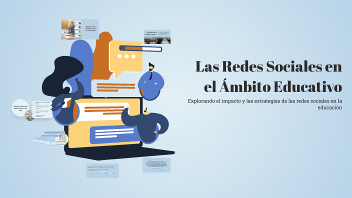 Las Redes Sociales en el Ámbito Educativo by Joel Cotrina on Prezi