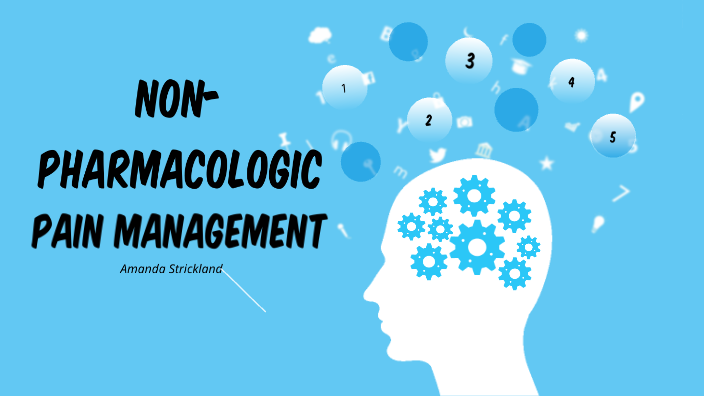 Non Pharmacologic Pain Management By Amanda Strickland On Prezi   6i5e37vwoo4n5jvwesvyci7qrh6jc3sachvcdoaizecfr3dnitcq 3 0 