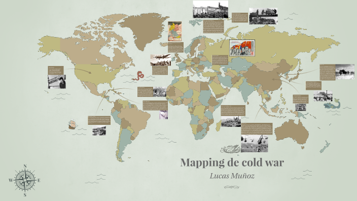 Alejandro Gómez Mapping de cold war by Alejandro Gómez Tejada on Prezi