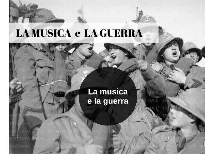 La musica e la guerra by Nicholas Siciliano on Prezi