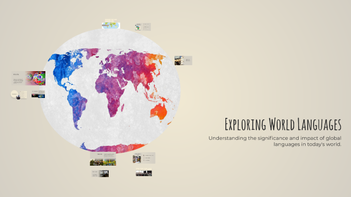 Exploring World Languages by Odko on Prezi