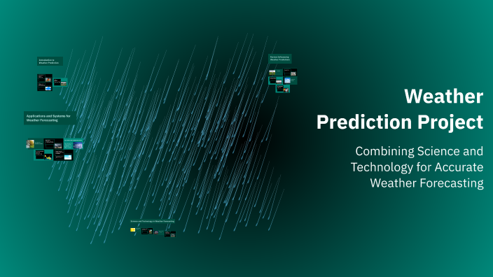 Weather Prediction Project by Dipali Kathar on Prezi
