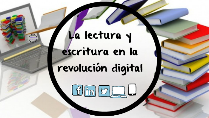 La escritura y escritura en la revolución digital by Malpe Liter on Prezi