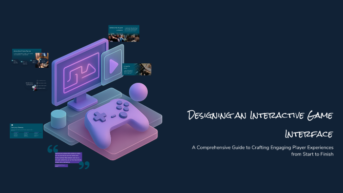 Designing an Interactive Game Interface by Nichole on Prezi