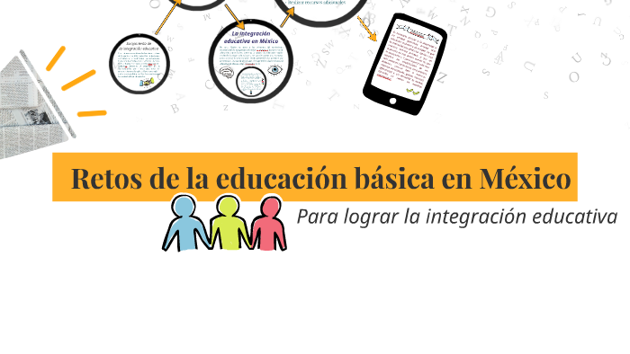 Retos De La Educación Básica En México By On Prezi