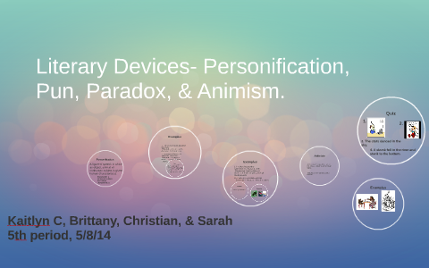 Literary Devices by sarah owen on Prezi