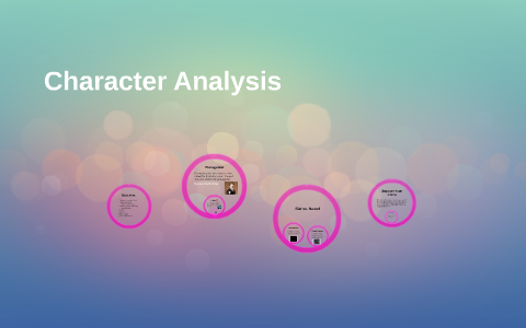 Character Analysis by Kelsey Emerson on Prezi