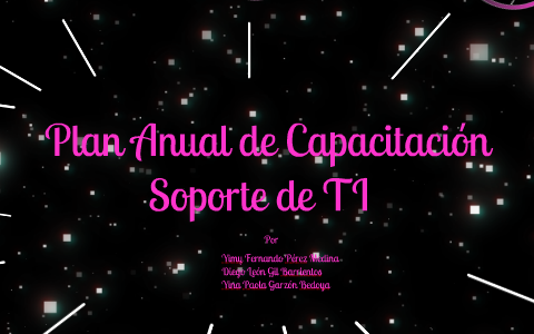 Plan capacitación anual soporte de TI by Yimy Fernando Pérez Medina on ...