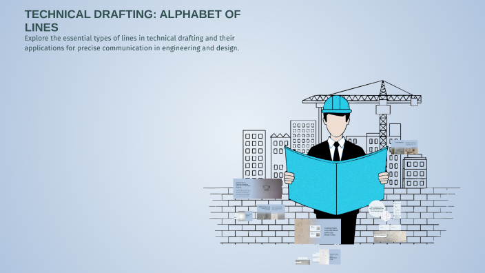 TECHNICAL DRAFTING: ALPHABET OF LINES by ALBARAN JENNIFER on Prezi
