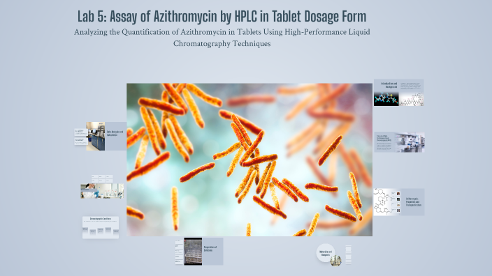 Lab 5: Assay of Azithromycin by HPLC in Tablet Dosage Form by Samar ...