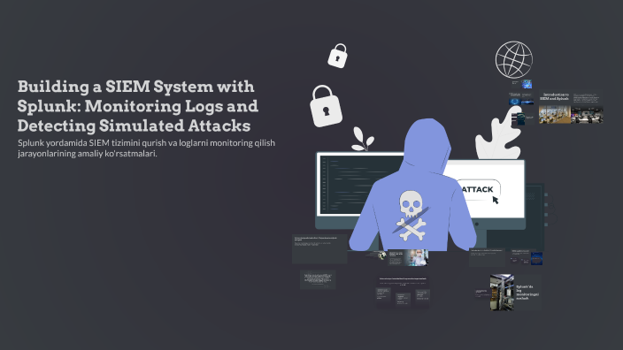Building a SIEM System with Splunk: Monitoring Logs and Detecting ...