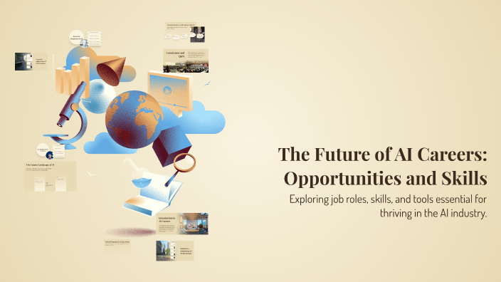 The Future of AI Careers: Opportunities and Skills by Vamsi M on Prezi