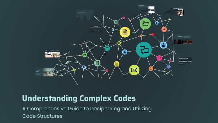 Understanding Complex Codes by Remitha on Prezi