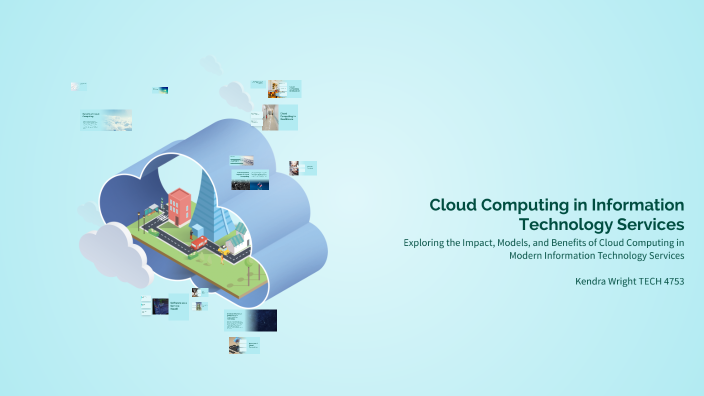Cloud Computing in Information Technology Services by Kendra Wright on ...
