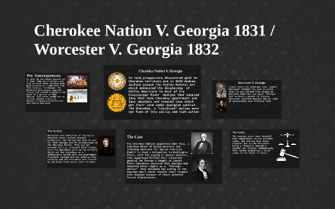 Cherokee Nation V. Georgia 1831 / Worchester V. Georgia 1832 by Angelo ...