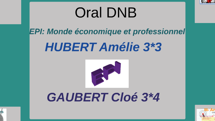 Oral DNB by cloé gaubert on Prezi